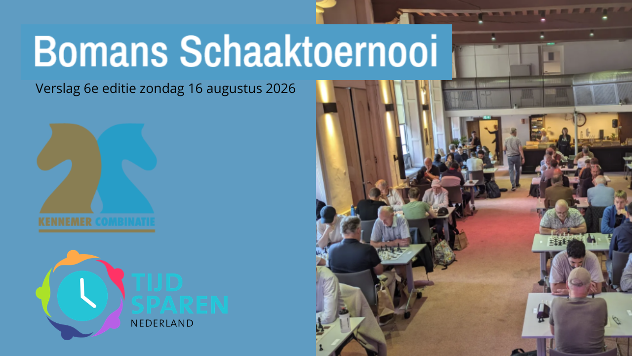 Bomans schaaktoernooi 2026 Bomans schaaktoernooi 2026